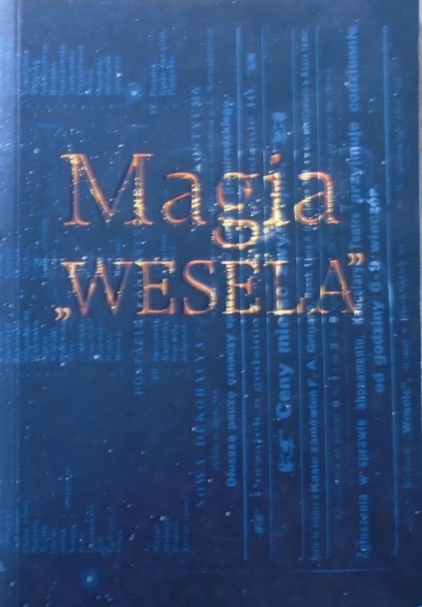 praca zbiorowa • Magia 'Wesela' [Stanisław Wyspiański]