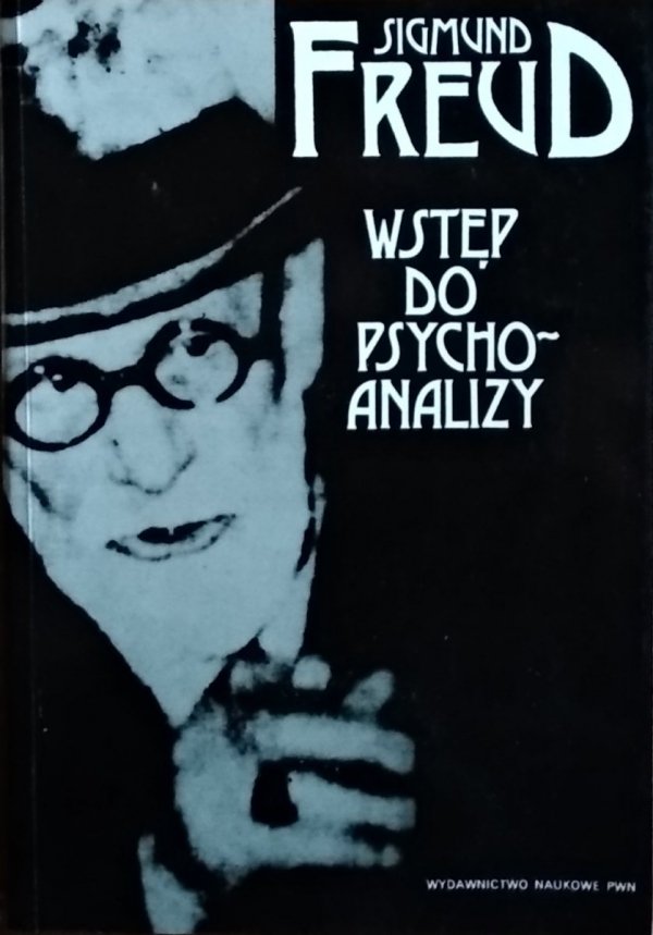 Zygmunt Freud • Wstęp do psychoanalizy