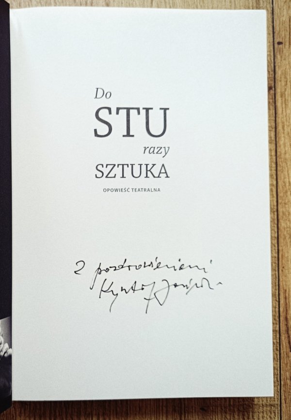 Tadeusz Nyczek Do STU razy sztuka [dedykacja Krzysztofa Jasińskiego]