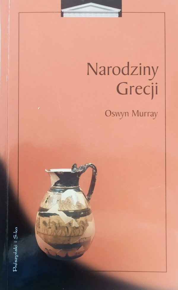 Oswyn Murray Narodziny Grecji