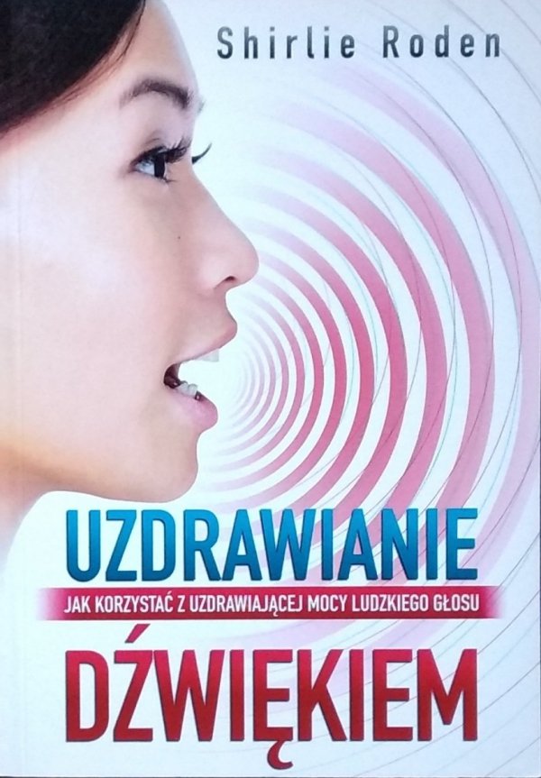 Shirlie Roden • Uzdrawianie dźwiękiem 