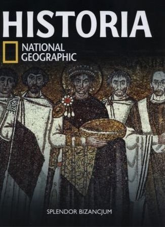 Historia National Geographic • Splendor Bizancjum