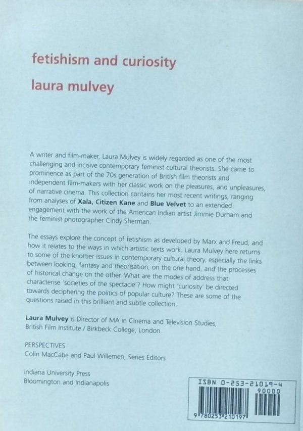 Laura Mulvey • Fetishism and Curiosity 