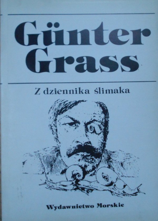 Gunter Grass • Z dziennika ślimaka [Nobel 1999]