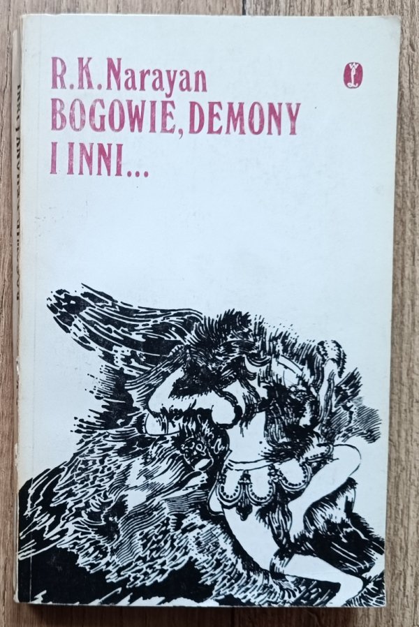 R. K. Narayan Bogowie, demony i inni