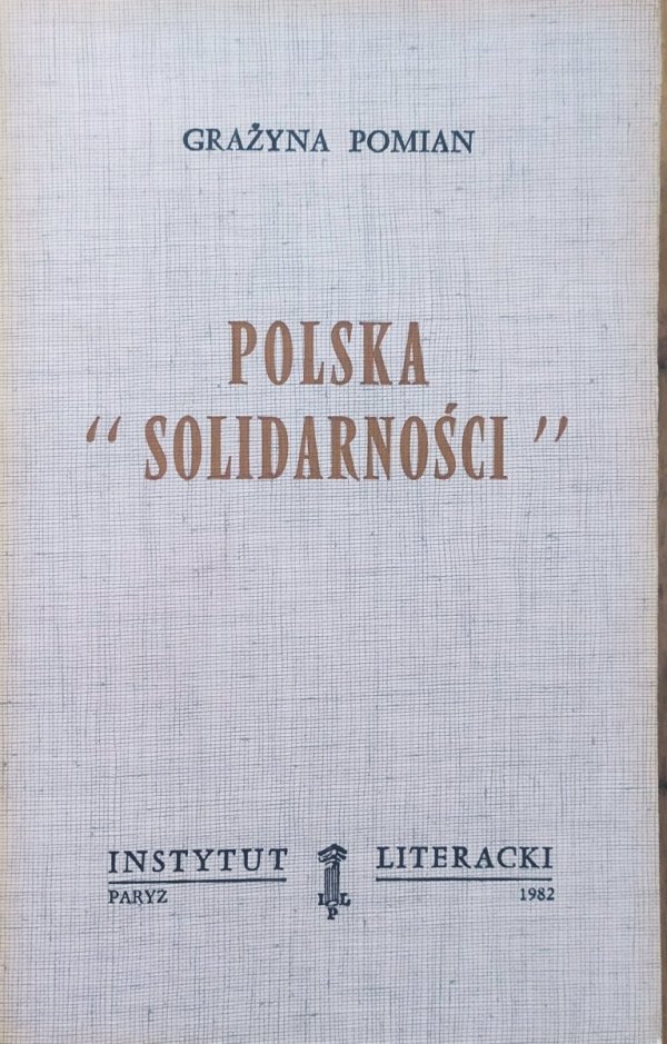 Grażyna Pomian Polska 'Solidarności'