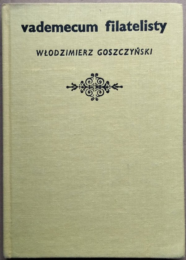 Włodzimierz Goszczyński • Vademecum filatelisty