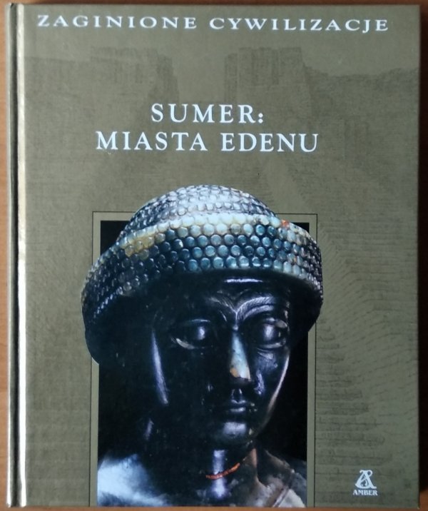 Denise Dersin • Sumer: miasta Edenu