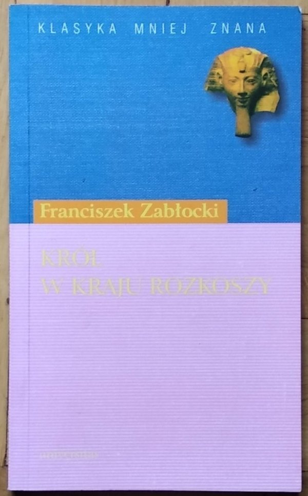 Franciszek Zabłocki • Król w kraju rozkoszy