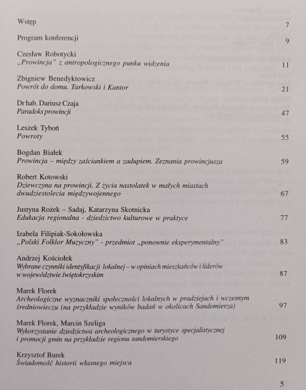 Pochwała prowincji: tradycja z przyszłością / Materiały konferencji etnologicznej