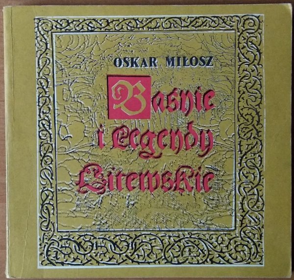 Oskar Miłosz • Baśnie i legendy litewskie
