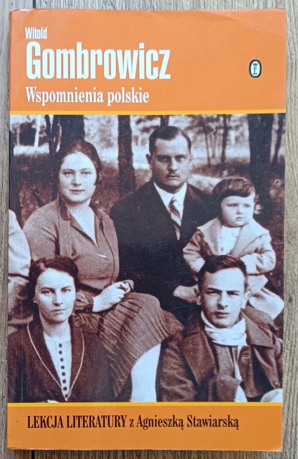 Witold Gombrowicz Wspomnienia polskie. Lekcja literatury z Agnieszką Stawiarską