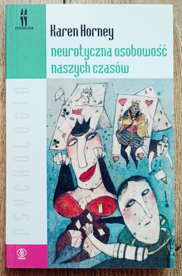Karen Horney Neurotyczna osobowość naszych czasów