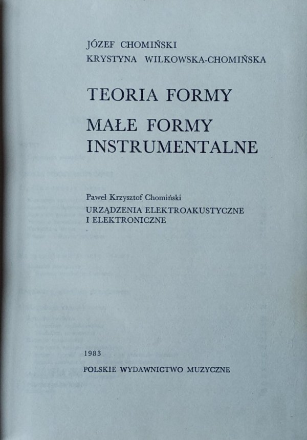 Józef Chomiński • Formy muzyczne tom 1. Teoria formy. Małe formy instrumentalne