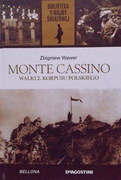 Zbigniew Wawer • Monte Cassino Walki 2. Korpusu Polskiego