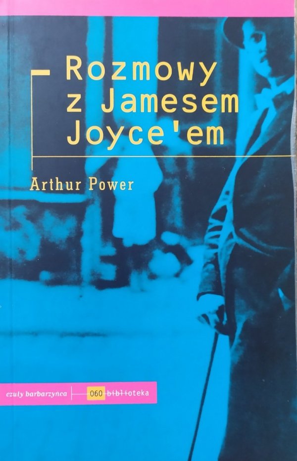 Arthur Power Rozmowy z Jamesem Joyce'em