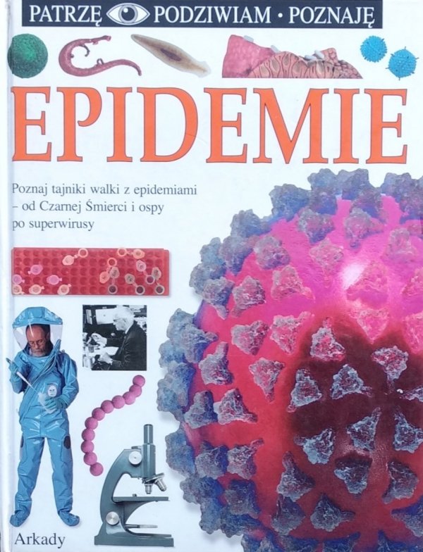 Brian Ward • Epidemie [Patrzę Podziwiam Poznaję]