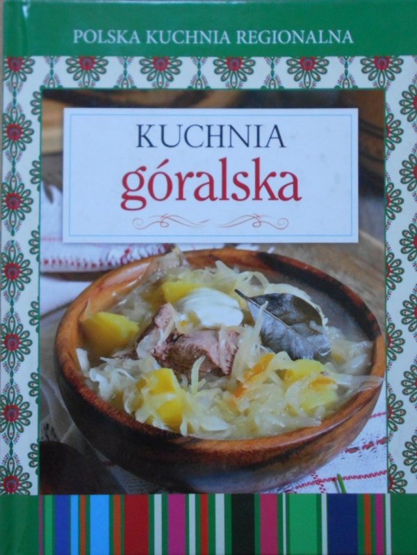 Polska kuchnia regionalna • Kuchnia góralska