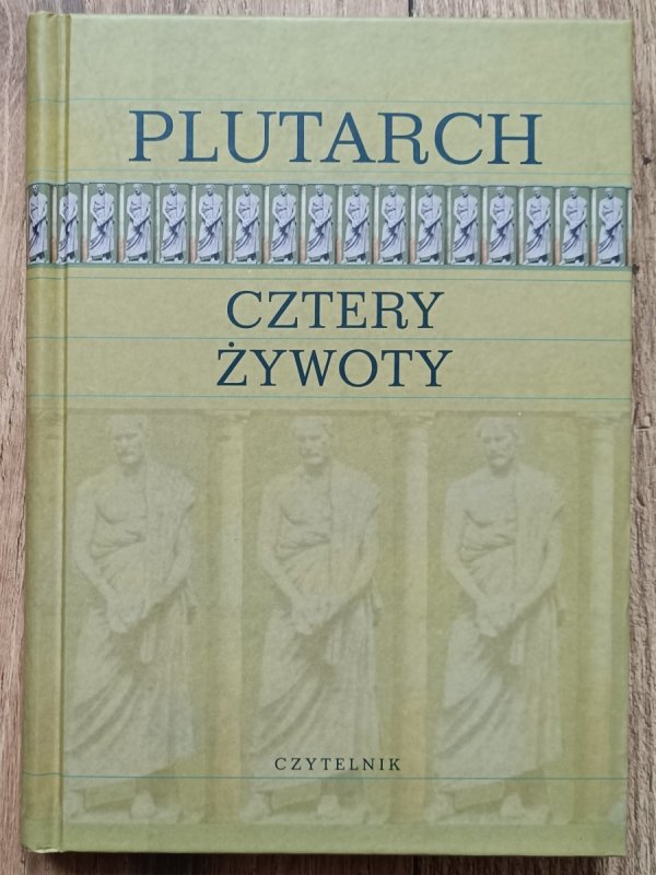Plutarch Cztery żywoty