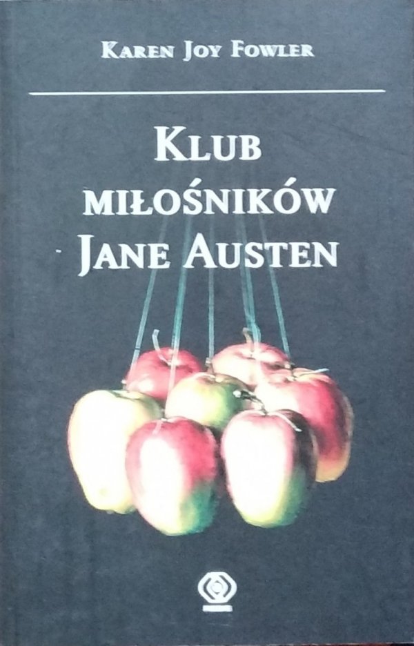 Karen Fowler • Klub miłośników Jane Austen