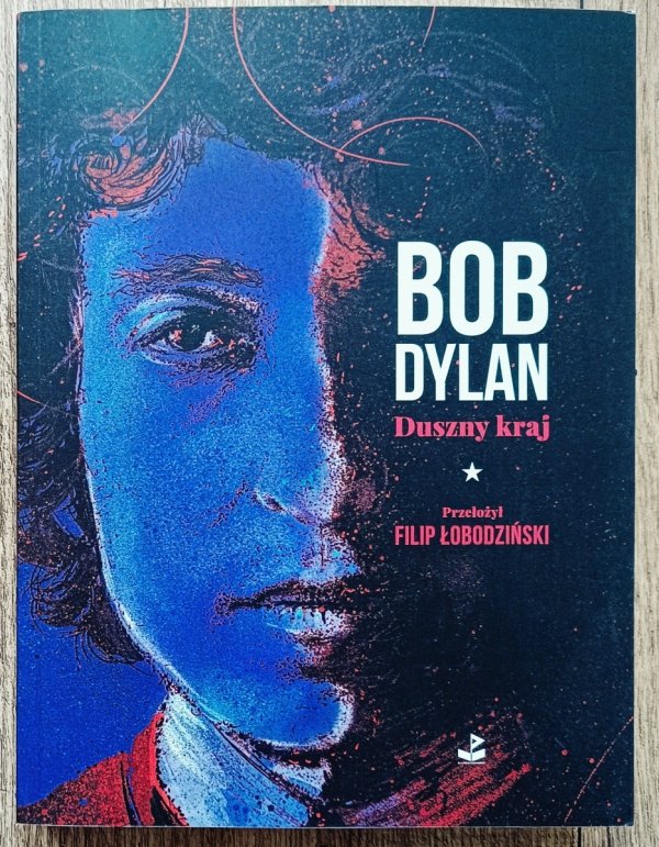 Bob Dylan Duszny kraj