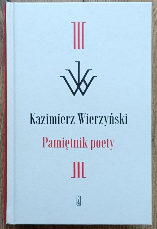 Kazimierz Wierzyński Pamiętnik poety