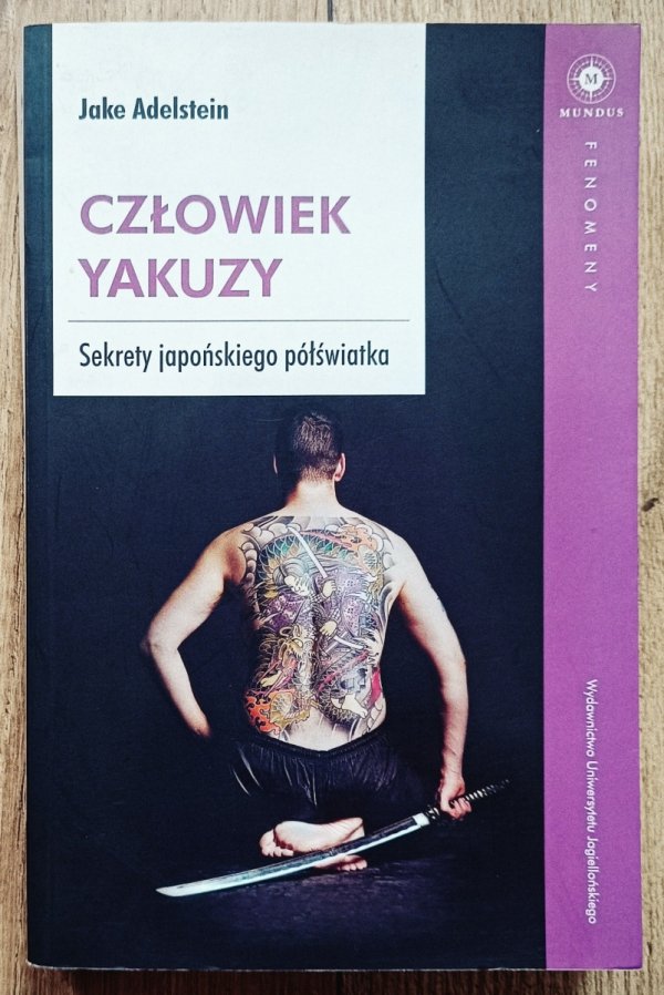 Jake Adelstein Człowiek Yakuzy. Sekrety japońskiego półświatka
