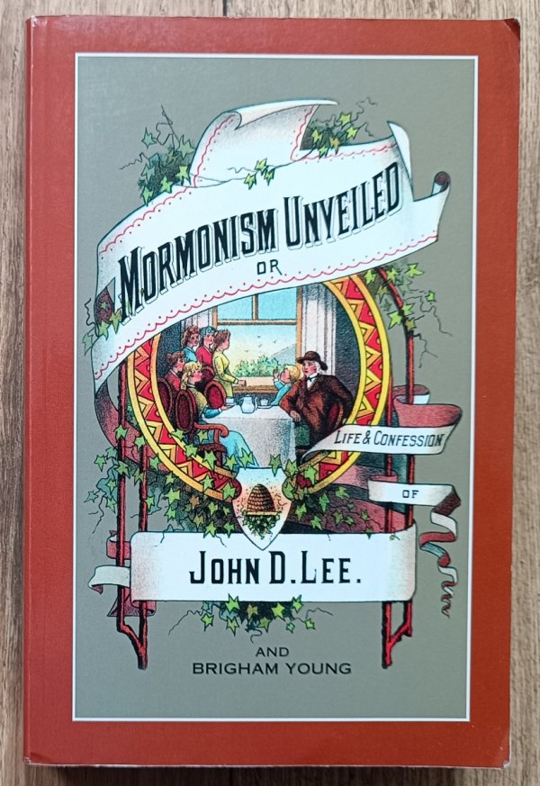 John D. Lee Mormonism Unveiled
