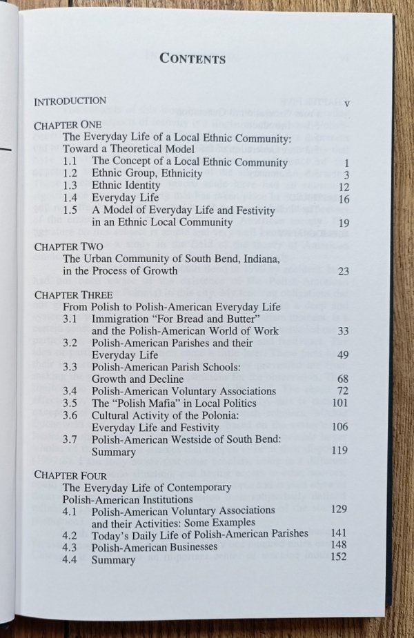 Janusz Mucha Everyday Life and Festivity in a Local Ethnic Community: Polish-Americans in South Bend, Indiana [dedykacja Janusza Muchy]