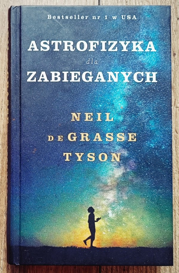 Neil deGrasse Tyson Astrofizyka dla zabieganych