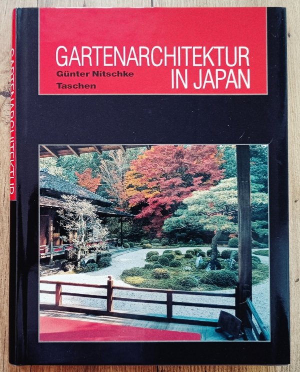 Gunter Nitschke Gartenarchitektur in Japan
