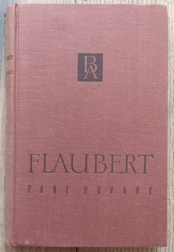 Gustaw Flaubert Pani Bovary / seria Biblioteka Arcydzieł