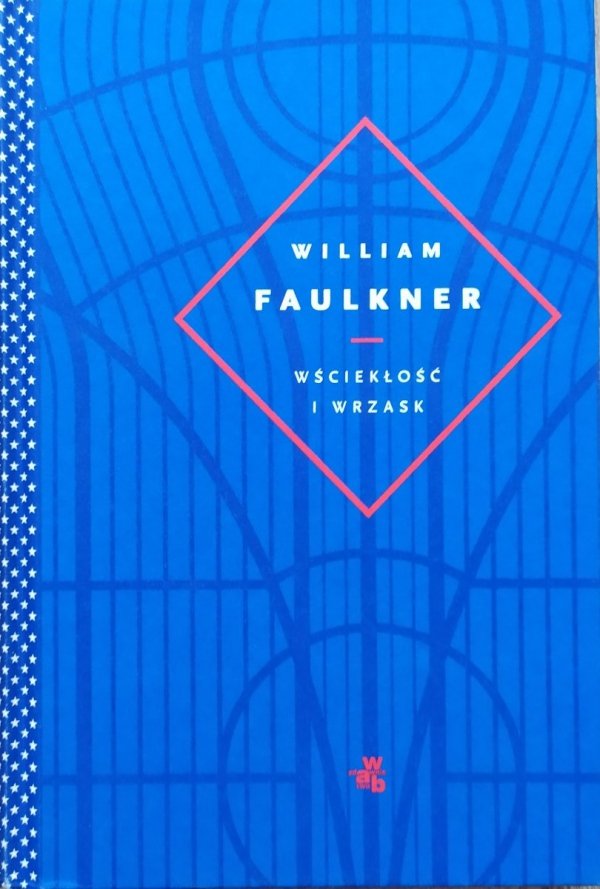 William Faulkner Wściekłość i wrzask