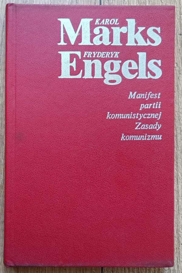 Manifest partii komunistycznej. Zasady komunizmu
