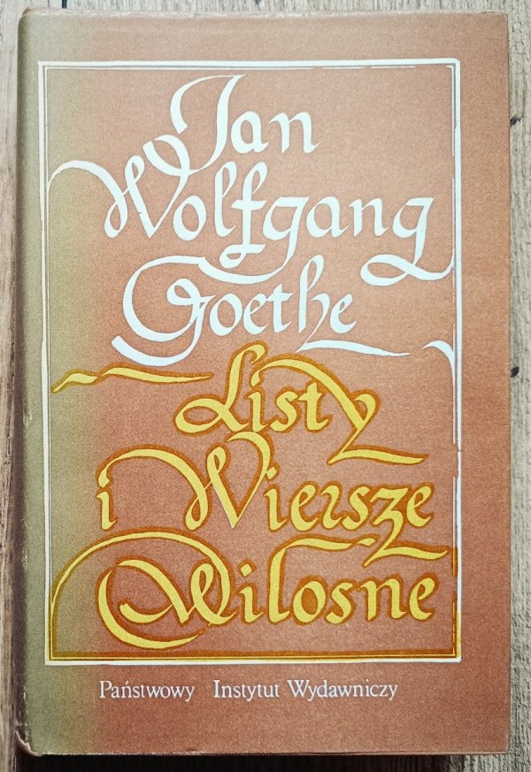 Goethe Listy i wiersze miłosne