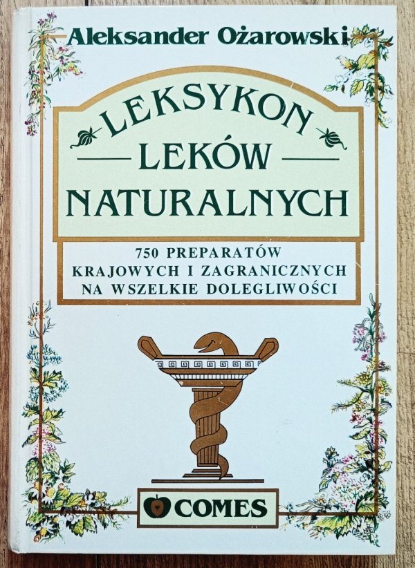 Aleksander Ożarowski Leksykon leków naturalnych