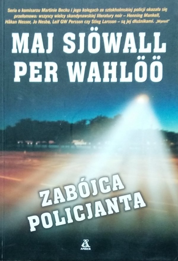 Per Wahloo, Maj Sjowall • Zabójca policjanta