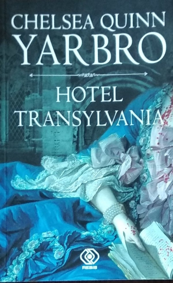 Chelsea Quinn Yarbro • Hotel Transylvania