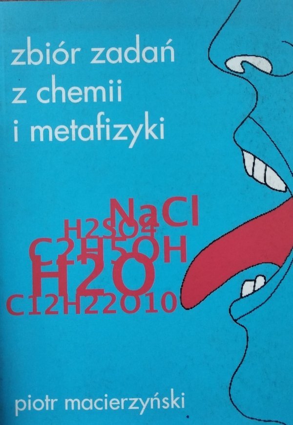 Piotr Macierzyński • Zbiór zadań z chemii i metafizyki 