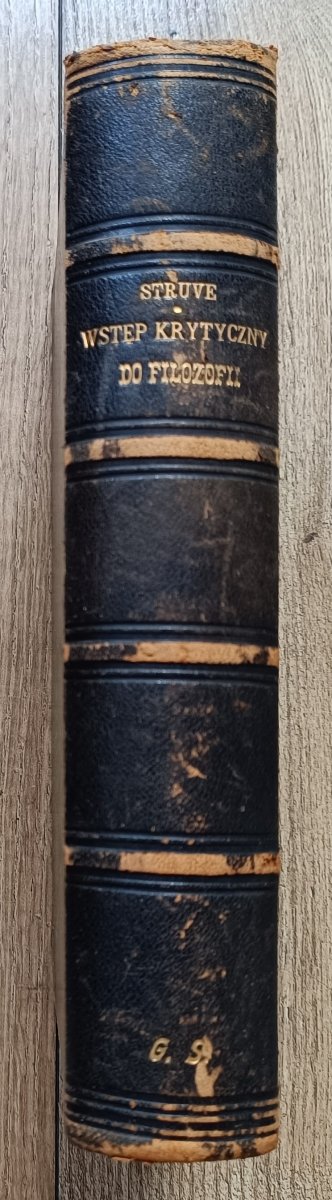 Henryk Struve Wstęp krytyczny do filozofii / 1903 / introligator Jan Wejmer