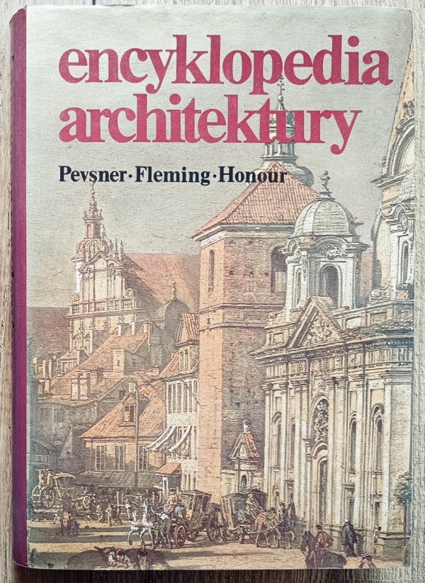Pevsner, Fleming, Honour Encyklopedia architektury