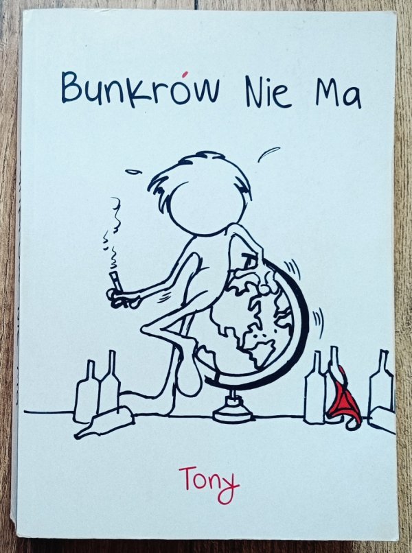Tony Bunkrów nie ma