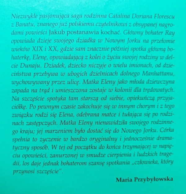 Catalin Dorian Florescu Człowiek, który przynosi szczęście
