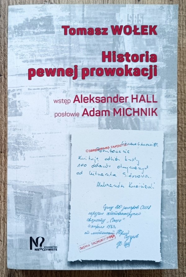 Tomasz Wołek Historia pewnej prowokacji