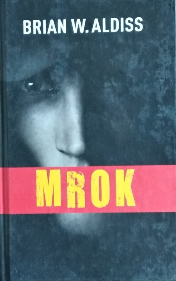 Brian Aldiss • Mrok