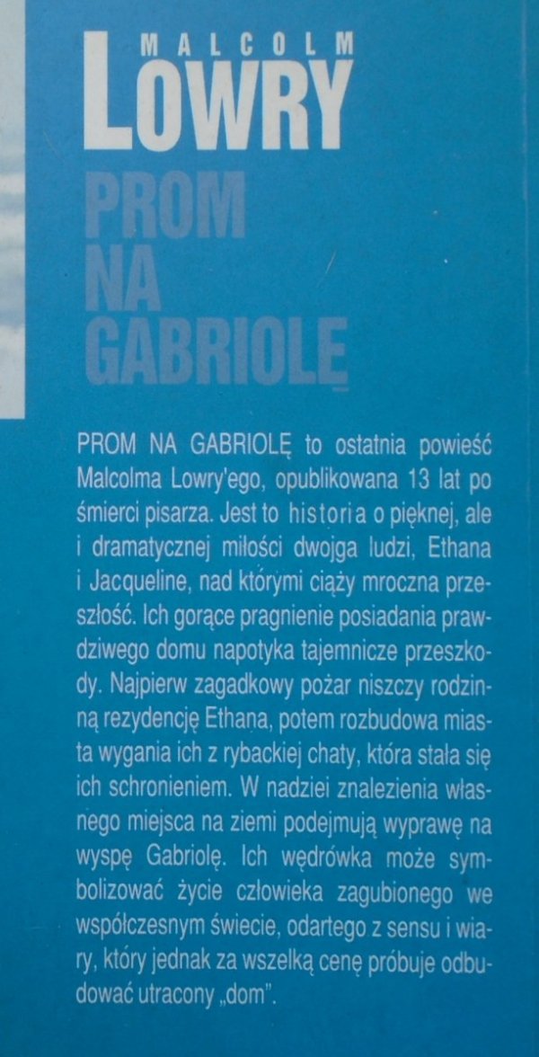 Malcolm Lowry • Prom na Gabriolę