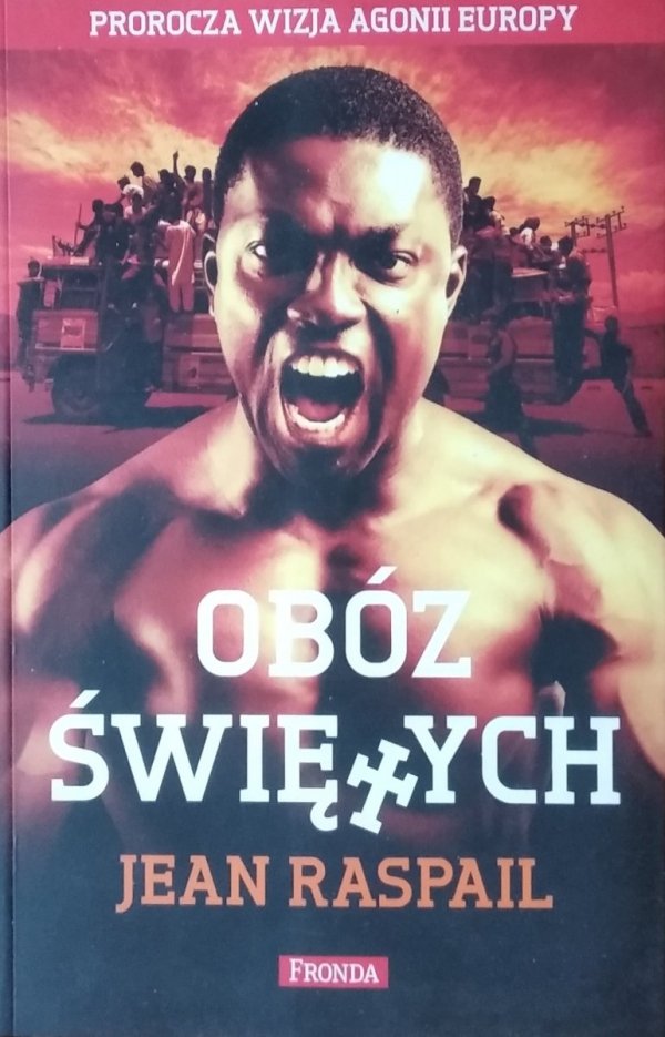 Jean Raspail • Obóz świętych 