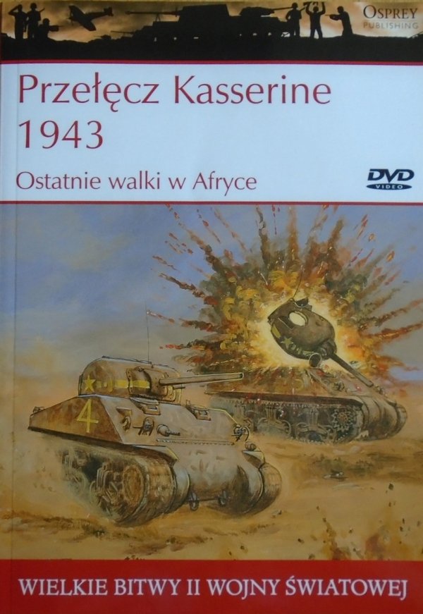 Przełęcz Kasserine 1943 • Ostatnie walki w Afryce