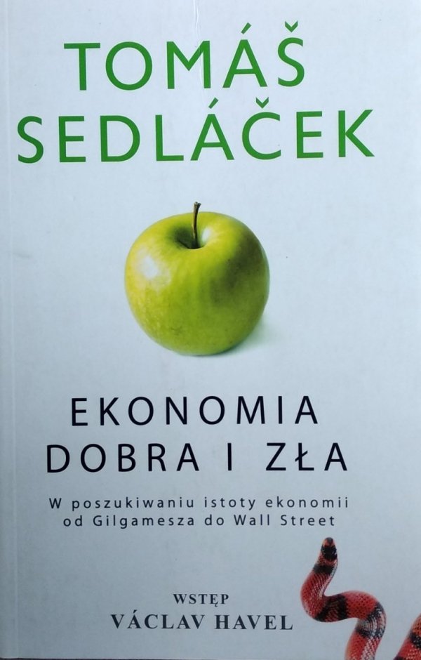 Tomas Sedlacek • Ekonomia dobra i zła