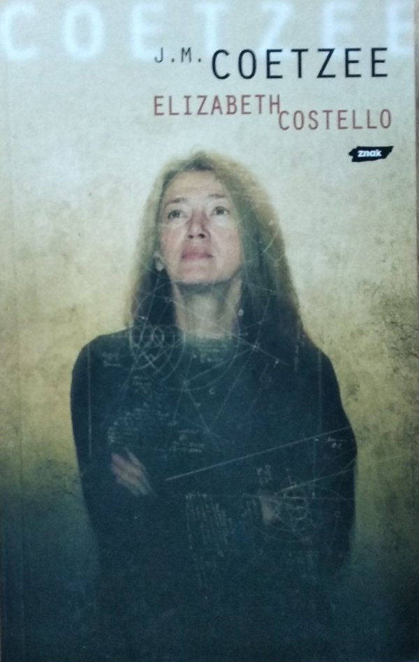John Maxwell Coetzee Elizabeth Costello